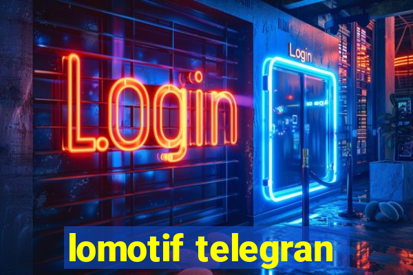 lomotif telegran